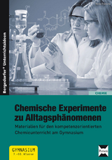 Chemische Experimente zu Alltagsph&auml;nomenen - Heike Frerichs