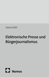 Elektronische Presse und B&uuml;rgerjournalismus - Jonas Kahl