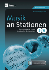 Musik an Stationen 5-6 - Alexander Eckhardt