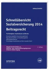 Schnell&uuml;bersicht Sozialversicherung 2014 - Beitragsrecht - Werner Greilich, Manfred Geiken