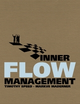 Inner Flow Management - Timothy Speed, Markus Maderner