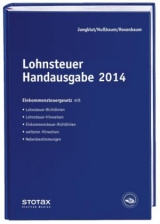 Lohnsteuer Handausgabe 2014 - Christoph Jungblut, Sabine Nu&szlig;baum, Gerlinde Rosenbaum