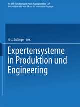 Expertensysteme in Produktion und Engineering - 