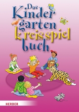 Das Kindergartenkreisspielbuch - Brigitte Wilmes-Mielenhausen