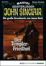 John Sinclair 872 - Jason Dark
