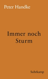 Immer noch Sturm - Peter Handke