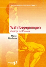 Wahnbegegnungen - Michael Sch&ouml;dlbauer