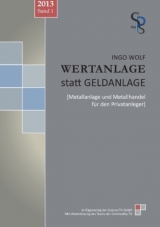 Wertanlage statt Geldanlage - Ingo Wolf
