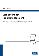 Lernkartenbuch Projektmanagement - Marc Hensel