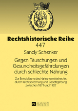 Gegen Taeuschungen und Gesundheitsgefaehrdungen durch schlechte Nahrung - Sandy Schenker