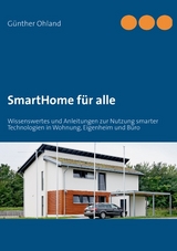 SmartHome f&uuml;r alle - G&uuml;nther Ohland