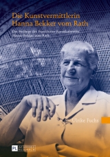 Die Kunstvermittlerin Hanna Bekker vom Rath - Ulrike Fuchs