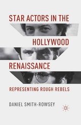 Star Actors in the Hollywood Renaissance - D. Smith-Rowsey