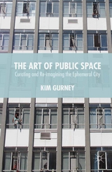 The Art of Public Space - Kim Gurney