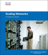 Scaling Networks Companion Guide - Cisco Networking Academy