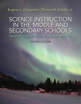 Science Instruction in the Middle and Secondary Schools - Chiappetta, Eugene; Koballa, Thomas