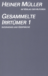 Gesammelte Irrt&uuml;mer 1 - Heiner M&uuml;ller