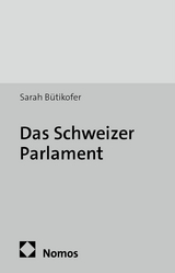Das Schweizer Parlament - Sarah B&uuml;tikofer