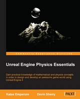 Unreal Engine Physics Essentials -  Sherry Devin Sherry,  Emperore Katax Emperore