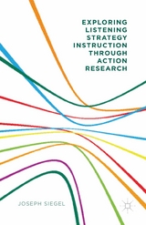 Exploring Listening Strategy Instruction through Action Research - Joseph Siegel