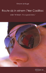 Route 66 in einem 74er Cadillac - Stefan Kluge, Mathias Eimann