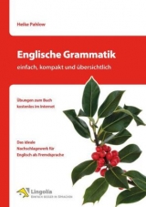 Englische Grammatik - einfach, kompakt und &uuml;bersichtlich - Heike Pahlow