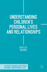 Understanding Children's Personal Lives and Relationships - Hayley Davies