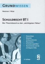 Grundwissen Schuldrecht BT I - Karl-Edmund Hemmer, Achim W&uuml;st