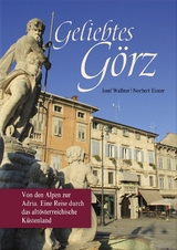 Geliebtes G&ouml;rz - Josef Wallner