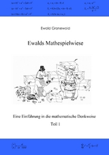 Ewalds Mathespielwiese - Ewald Gronewold