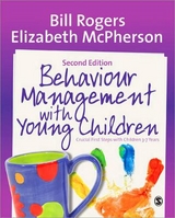 Behaviour Management with Young Children - Rogers, Bill; McPherson, Elizabeth