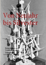 Von Neujahr bis Silvester