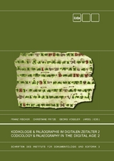 Kodikologie und Pal&auml;ographie im digitalen Zeitalter 2 - Codicology and Palaeography in the Digital Age 2 - 