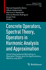 Concrete Operators, Spectral Theory, Operators in Harmonic Analysis and Approximation - 