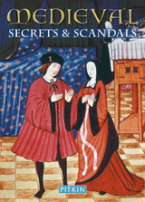 Medieval Secrets & Scandals - Brenda Williams, Brian Williams