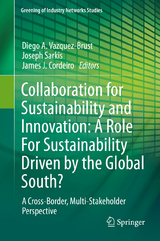 Collaboration for Sustainability and Innovation: A Role For Sustainability Driven by the Global South? - 