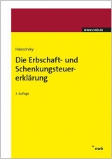Die Erbschaft- und Schenkungsteuererkl&auml;rung - Raymond Halaczinsky