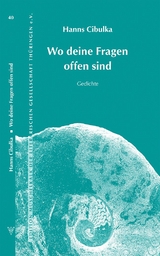 Wo deine Fragen offen sind - Hanns Cibulka