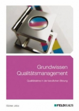 Grundwissen Qualit&auml;tsmanagement - G&uuml;nter Jobs