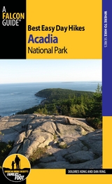 Best Easy Day Hikes Acadia National Park -  Dolores Kong,  Dan Ring