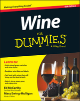 Wine For Dummies - Ed McCarthy, Mary Ewing-Mulligan