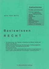 Basiswissen Recht - Heinz Peter Moritz