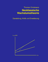 Neoklassische Wachstumstheorie - Thomas Christiaans