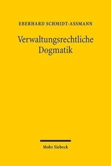 Verwaltungsrechtliche Dogmatik - Eberhard Schmidt-A&szlig;mann