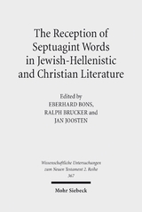 The Reception of Septuagint Words in Jewish-Hellenistic and Christian Literature - 