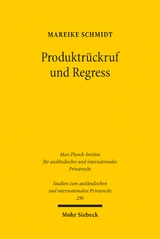 Produktr&uuml;ckruf und Regress - Mareike Schmidt