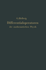 Differentialoperatoren der mathematischen Physik - G. Hellwig