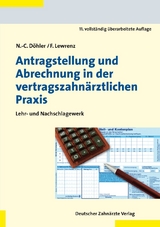 Antragstellung und Abrechnung in der vertragszahn&auml;rztlichen Praxis - Frank Lewrenz, Nicol-Curt D&ouml;hler