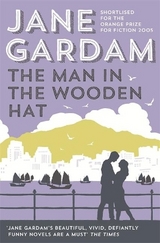 The Man In The Wooden Hat - Gardam, Jane
