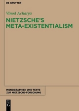 Nietzsche’s Meta-Existentialism - Vinod Acharya